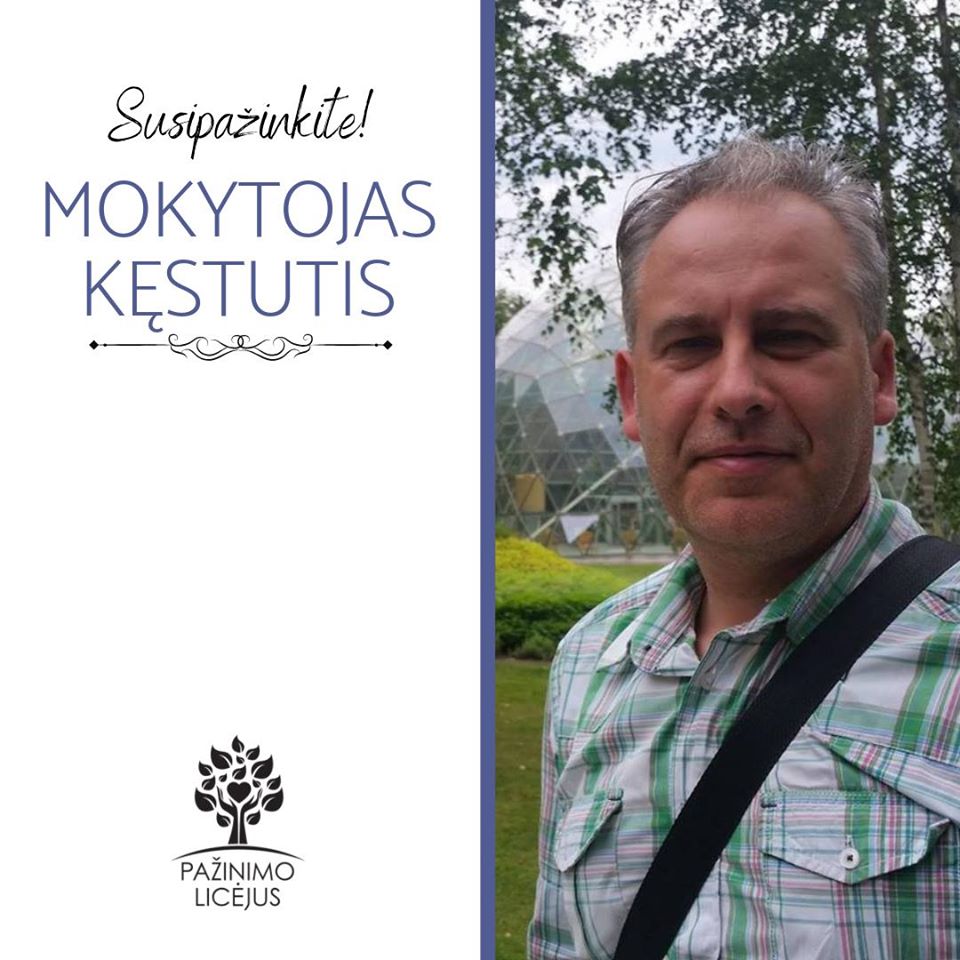 Atleistasis IT mokytojas K.Mikalauskis. Nuotrauka iš Pažinimo licėjaus FB paskyros.