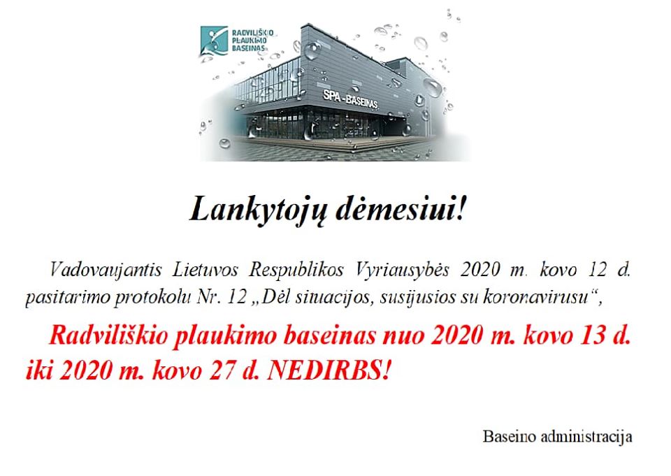 Baseinas uždarytas dviems savaitėms.